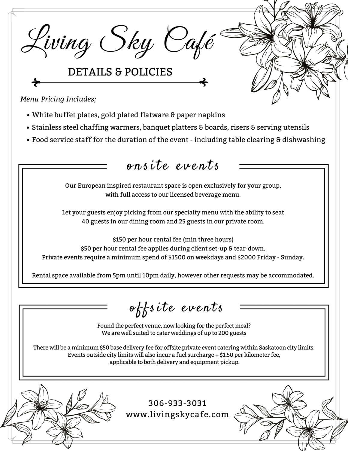Wedding details and policies. Host your rehearsal dinner with us!
